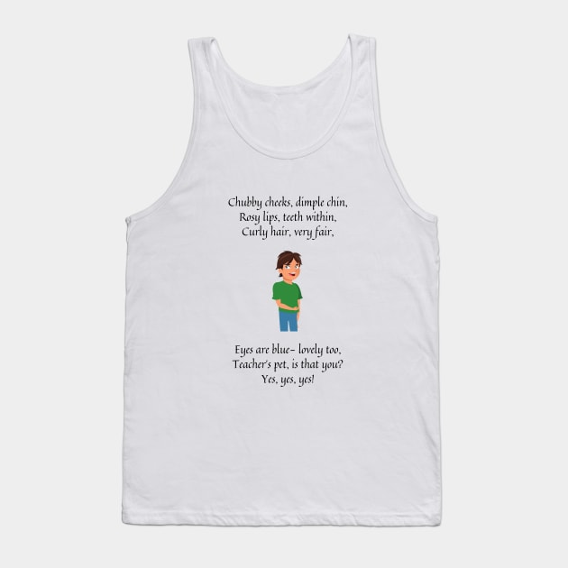 Chubby Cheeks Dimple Chin nursery rhyme Tank Top by firstsapling@gmail.com